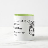 Eichhörnchenweisheit Tasse (Zentrum)