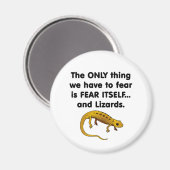 Eidechsen der Angst selbst 1 Magnet (Vorderseite/Rückseite)