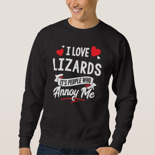 Eidechsen - I Liebe Lizards Sweatshirt (Vorderseite)