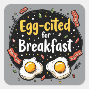 Eier aufregend zum Frühstück Lustiges Foodie Pun D Quadratischer Aufkleber