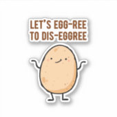 Eier-bis-Eier-Eier-Pun Die-Cut Aufkleber (Vorderseite)