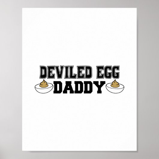 Eier-Daddy mit Teufelsfüllung - Lustiges Thanksgiv Poster (Vorne)