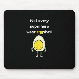 Eier mit Senf und Mayonnaise Nicht jeder Superheld Mousepad