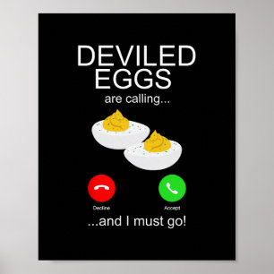 Eier mit Teufelsfüllung rufen Humor für Foodies Di Poster