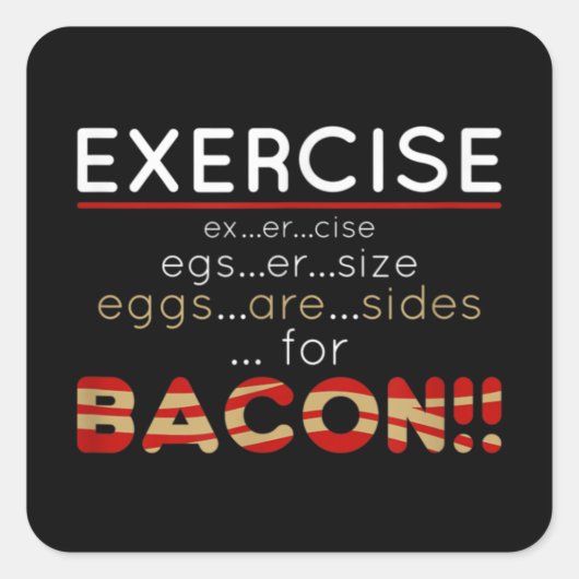 Eier sind Seiten für Bacon Quadratischer Aufkleber (Vorderseite)