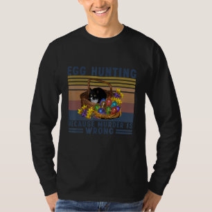 Eierjagd, weil Mord ist falsche schwarze Katze Ost T-Shirt