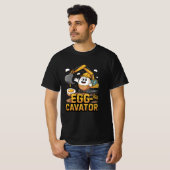 Eierkavator: Groß graben! T-Shirt (Vorne ganz)