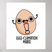 Eierklamation Mark Funny Egg Pun Poster (Vorne)