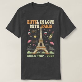 Eiffel in der Liebe - Custom Paris Trip T-Shirt