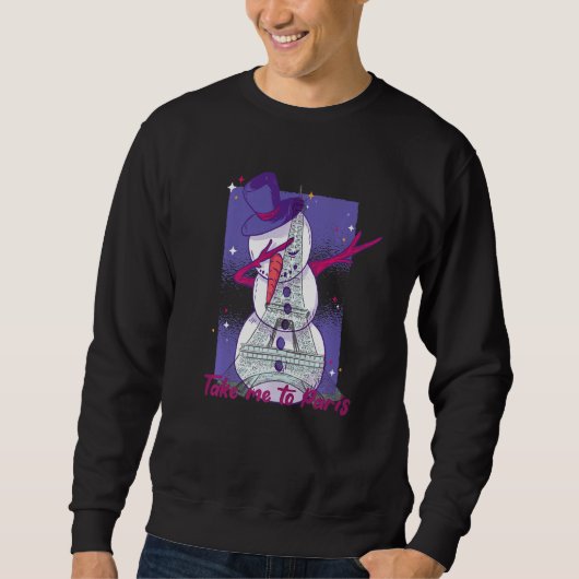 Eiffel Tower Dabbing Snowman Take me to Paris Chri Sweatshirt (Vorderseite)