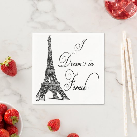 Eiffelturm "I Dream in French" Papier Napkins Serviette (Beispiel)