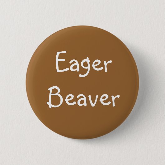"Eifriger Biber"-Button Button (Vorderseite)