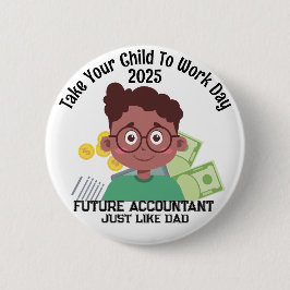 Eigene OM bringen Ihr Kind zur Arbeit Button