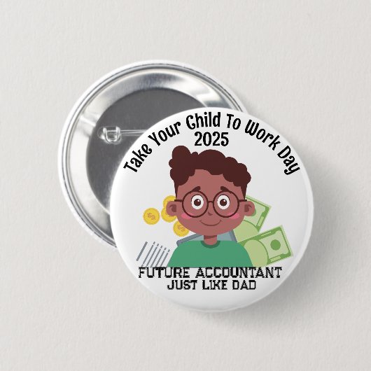 Eigene OM bringen Ihr Kind zur Arbeit Button (Vorne & Hinten)