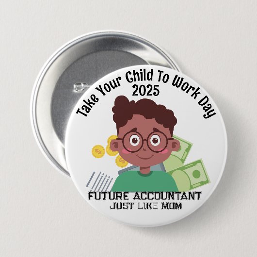 Eigene OM bringen Ihr Kind zur Arbeit Button (Vorne & Hinten)