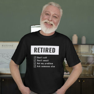 Eigene Pensionskräfte, nicht mein Problem-Gag-Spaß T-Shirt