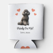 Eigene Poodle Begleihung kann kühler werden Dosenkühler (Vorderseite)