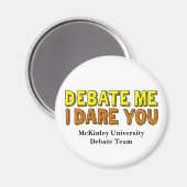 Eigene Schule für lustige Rede und Diskussion Magnet (Vorderseite/Rückseite)