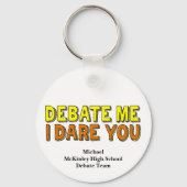 Eigene Schule für lustige Rede und Diskussion Schlüsselanhänger (Vorderseite)