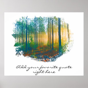 "EIGENER SPRUCH Waldposter im rustikalen Waldland- Poster