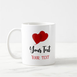 Eigener Text mit Liebe Tasse
