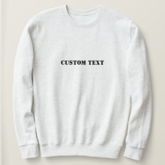 Eigener Text ||personalisierte Geschenke|| Custom Sweatshirt