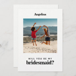 Eigenes Foto Einfache Elegante Bridesmaid Vorschla Einladung