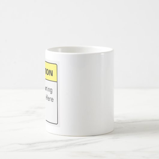 Eigenes Sprichwort für den Funny Cauce Kaffeetasse (Mittel)