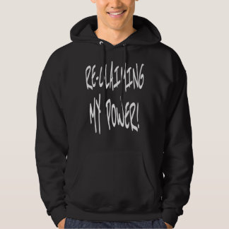 Eigenmotivierung Inspiration Reclaim Hoodie