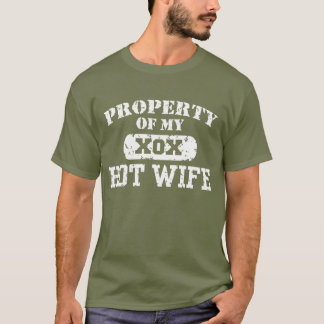Eigenschaft meiner heißen Ehefrau T-Shirt