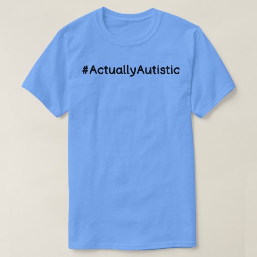 Eigentlich autistisch T-Shirt (Design vorne)