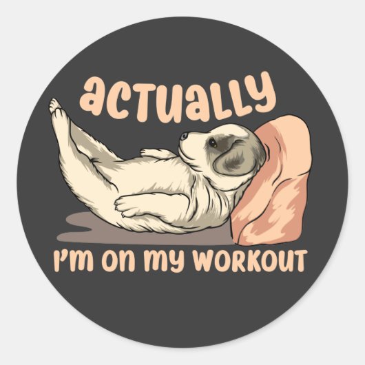 Eigentlich bin ich auf meinen Workout Funny Dog Me Runder Aufkleber (Vorderseite)