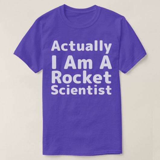 Eigentlich bin ich ein Rocket Scientist Scientist T-Shirt (Design vorne)