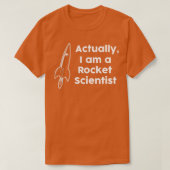 Eigentlich bin ich Rocket Scientist T-Shirt (Design vorne)