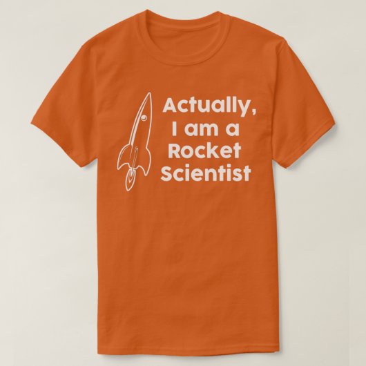 Eigentlich bin ich Rocket Scientist T-Shirt (Design vorne)