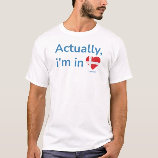 Eigentlich in Dänemark T-Shirt (Vorderseite)
