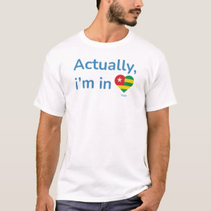 Eigentlich in Togo T-Shirt