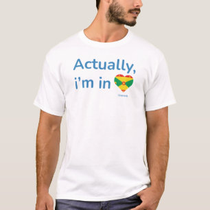 Eigentlich ist er in Grenada T-Shirt