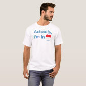 Eigentlich ist er in Indonesien T-Shirt (Vorne ganz)