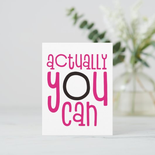 Eigentlich können Sie ermutigen Zitat weiß Postkarte (Stehend Vorderseite)