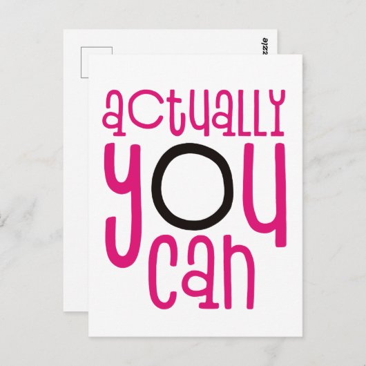 Eigentlich können Sie ermutigen Zitat weiß Postkarte (Vorne/Hinten)