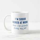 Eigentlich mache ich meinen Job Kaffeetasse (Links)