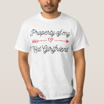 Eigentum an meinem Hot Girlfriend-Shirt