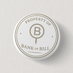 Eigentum der Bank of Bill Institutioneller Button