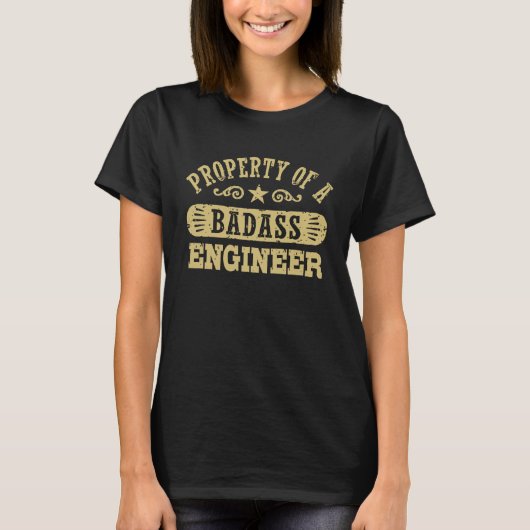 Eigentum eines Badass Engineers T-Shirt (Vorderseite)
