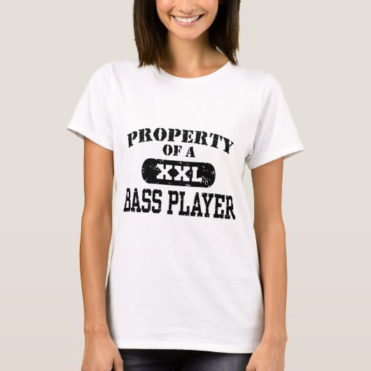 Eigentum eines Bass Player T-Shirt (Vorderseite)