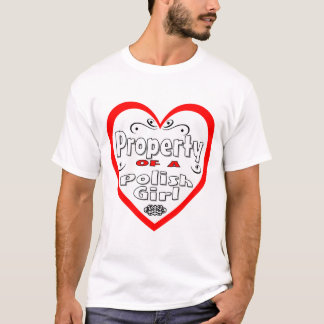 Eigentum eines polnischen Mädchens T-Shirt