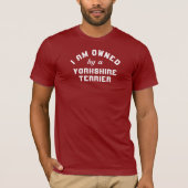 Eigentum eines Yorkshire Terrier T-Shirt (Vorderseite)