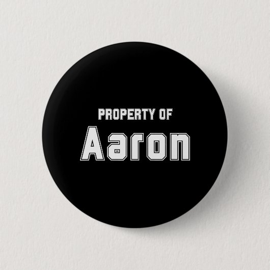 Eigentum von Aaron Funny Bachelorette Geschenke fü Button (Vorderseite)