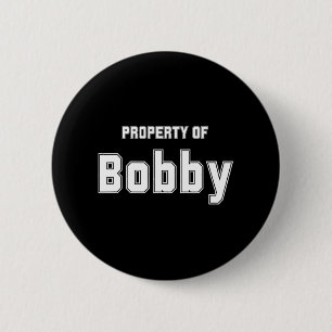 Eigentum von Bobby Funny Bachelorette Geschenke fü Button